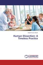 Human Dissection: A Timeless Practice