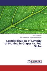 Standardization of Severity of Pruning in Grapes cv. Red Globe