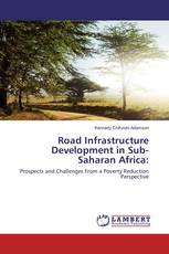 Road Infrastructure Development in Sub-Saharan Africa: