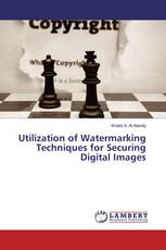 Utilization of Watermarking Techniques for Securing Digital Images