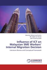 Influence of ICT on Malaysian SME Workers’ Internal Migration Decision