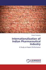 Internationalization of Indian Pharmaceutical Industry