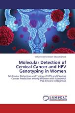 Molecular Detection of Cervical Cancer and HPV Genotyping in Women