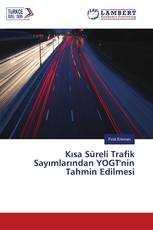 Kısa Süreli Trafik Sayımlarından YOGT'nin Tahmin Edilmesi