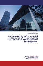 A Case-Study of Financial Literacy and Wellbeing of Immigrants