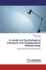A study on Psychological Contract and Employment Relationship