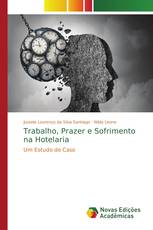 Trabalho, Prazer e Sofrimento na Hotelaria