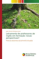 Letramento de professores de inglês em formação: novas perspectivas?