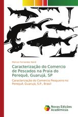 Caracterização do Comercio de Pescados na Praia do Perequê, Guarujá, SP
