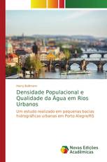 Densidade Populacional e Qualidade da Água em Rios Urbanos