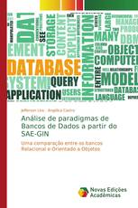Análise de paradigmas de Bancos de Dados a partir do SAE-GIN