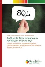 Análise de Desempenho em Aplicações usando SQL