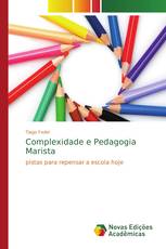 Complexidade e Pedagogia Marista