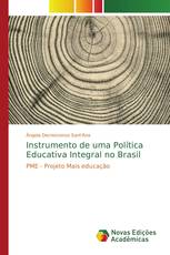 Instrumento de uma Política Educativa Integral no Brasil