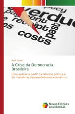 A Crise da Democracia Brasileira