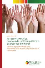 Assessoria técnica continuada: política pública e expressões do morar