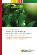 Interação de produtos naturais com a luz síncrotron