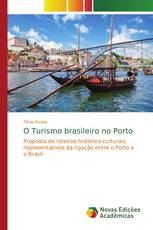 O Turismo brasileiro no Porto