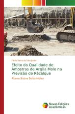 Efeito da Qualidade de Amostras de Argila Mole na Previsão de Recalque