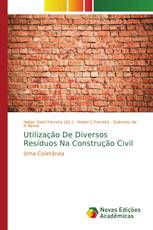 Utilização De Diversos Resíduos Na Construção Civil