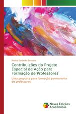 Contribuições do Projeto Especial de Ação para Formação de Professores