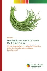 Avaliação Da Produtividade Do Feijão-Caupi