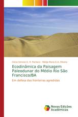 Ecodinâmica da Paisagem Paleodunar do Médio Rio São Francisco/BA