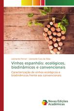 Vinhos espanhóis: ecológicos, biodinâmicos e convencionais