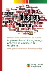 Implantação de biossegurança aplicado ao ambiente de trabbalho