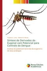 Síntese de Derivados do Eugenol com Potencial para Controle do Dengue