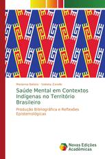 Saúde Mental em Contextos Indígenas no Território Brasileiro