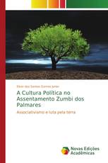 A Cultura Política no Assentamento Zumbi dos Palmares