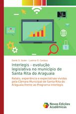 Interlegis - evolução legislativa no município de Santa Rita do Araguaia
