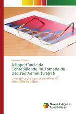 A Importância da Contabilidade na Tomada de Decisão Administrativa