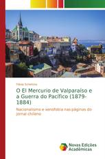 O El Mercurio de Valparaíso e a Guerra do Pacífico (1879-1884)