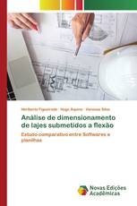Análise de dimensionamento de lajes submetidos a flexão