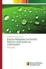 Ensino Religioso na Escola Pública: Alienação ou Libertação?