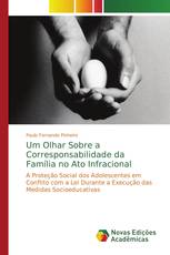 Um Olhar Sobre a Corresponsabilidade da Família no Ato Infracional