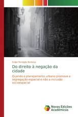 Do direito à negação da cidade