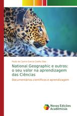 National Geographic e outros: o seu valor na aprendizagem das Ciências