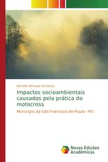 Impactos socioambientais causados pela prática do motocross