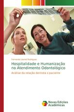 Hospitalidade e Humanização no Atendimento Odontológico