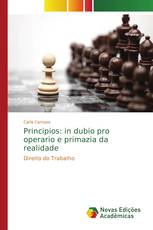 Principios: in dubio pro operario e primazia da realidade