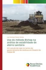 Uso do método Bishop na análise de estabilidade de aterro sanitário