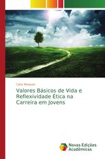 Valores Básicos de Vida e Reflexividade Ética na Carreira em Jovens