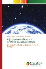 A justiça nas obras de Aristóteles, Kant e Rawls