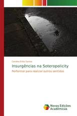 Insurgências na Soteropolicity