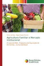 Agricultura Familiar e Mercado Institucional