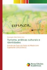 Turismo, práticas culturais e identidades