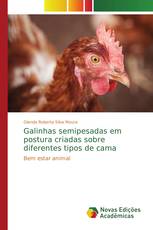 Galinhas semipesadas em postura criadas sobre diferentes tipos de cama